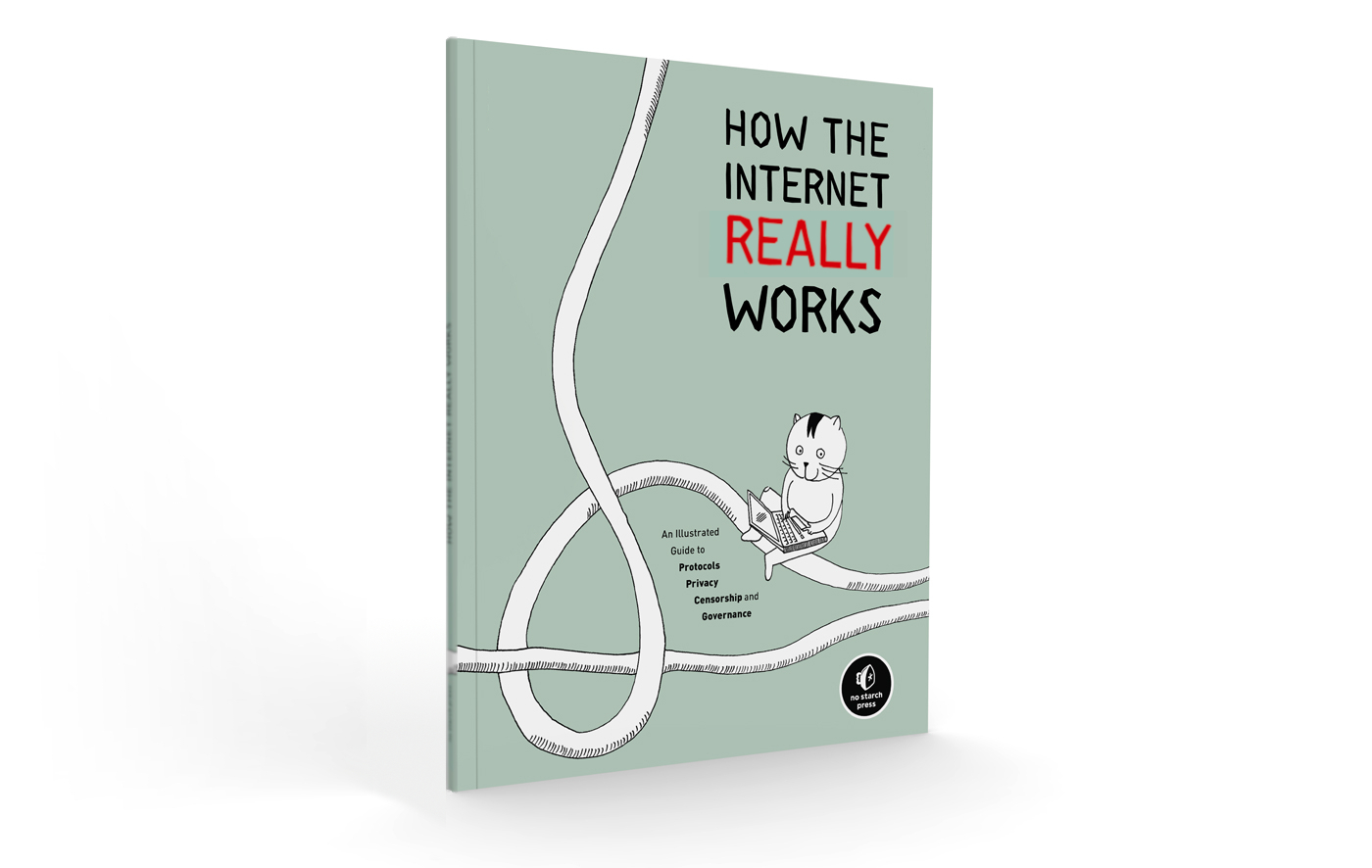 Book cover: How The Internet Really Works